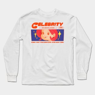 celebrities Long Sleeve T-Shirt